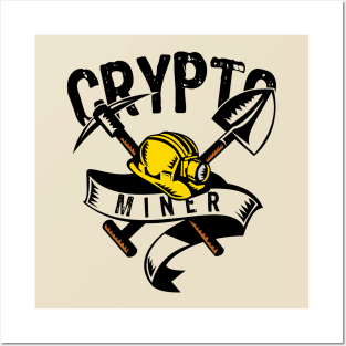 Crypto Miner Tools Posters and Art